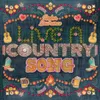 Live A Country Song