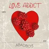 About Love Addict Song