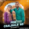 About Pen Chalbale Ne Song