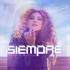 About Siempre Song