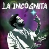 About La Incógnita Song