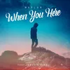 About When You Here (feat. Calvin Biasi) Song