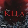 About Killa (feat. Bone) Song