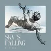 About Sky's falling Song