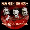 About Keeps You Running Song