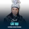 About Cát Bụi Song