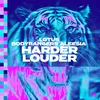 About Harder Louder Song