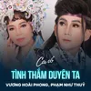 Tình Thắm Duyên Ta