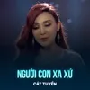 About Người Con Xa Xứ Song