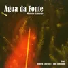 About Água da Fonte Song