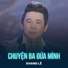 Chuyện Ba Đứa Mình