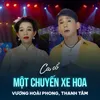 About Một Chuyến Xe Hoa Song