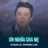 About Ơn Nghĩa Cha Mẹ Song