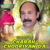 Chabah Chooriyan Da