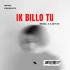 Ik Billo Tu