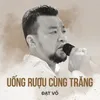 Uống Rượu Cùng Trăng