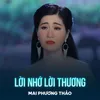 About Lời Nhớ Lời Thương Song