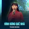 About Hình Bóng Quê Nhà Song