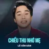 About Chiều Thu Nhớ Mẹ Song