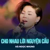 About Cho Nhau Lời Nguyện Cầu Song