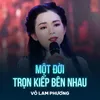 Một Đời Trọn Kiếp Bên Nhau