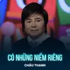 Có Những Niềm Riêng