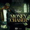 Money Chaser