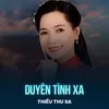 Duyên Tình Xa