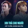 Xin Trả Cho Người