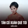 About Tân Cổ Xuân Quê Tôi Song