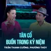 Tân Cổ Buồn Trong Kỷ Niệm