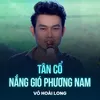 About Tân Cổ Nắng Gió Phương Nam Song