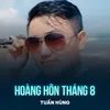 About Hoàng Hôn Tháng 8 Song