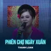 Phiên Chợ Ngày Xuân