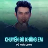 About Chuyến Đò Không Em Song