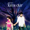 About Tumi Dur Song