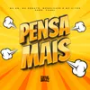 About Pensa Mais Song