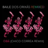 About Baile dos Orixás Remixed: Obá Song