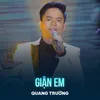 About Giận Em Song