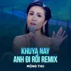 About Khuya Nay Anh Đi Rồi Song