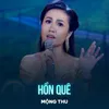 About Hồn Quê Song