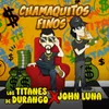 Chamaquitos Finos