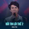 About Bởi Tin Lời Thề 2 Song