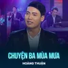 About Chuyện Ba Mùa Mưa Song