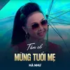 About Tân Cổ Mừng Tuổi Mẹ Song