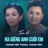 About Tân Cổ Ra Giêng Anh Cưới Em Song