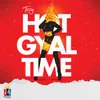 About Hot Gyal Time Song