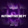 Automotivo do PT