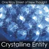 About Crystalline Entity Song