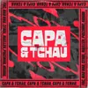 About Capa E Tchau Song